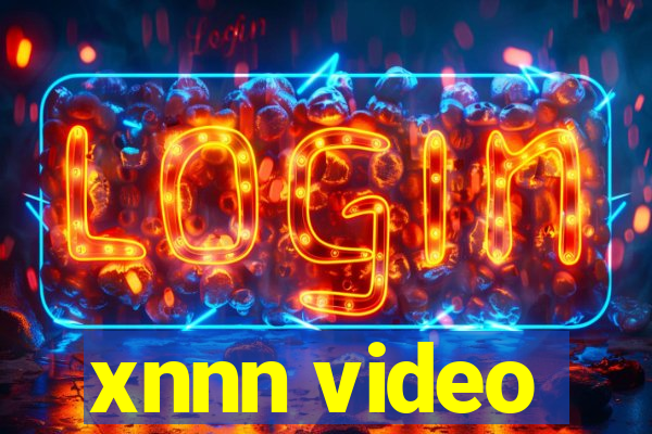 xnnn video